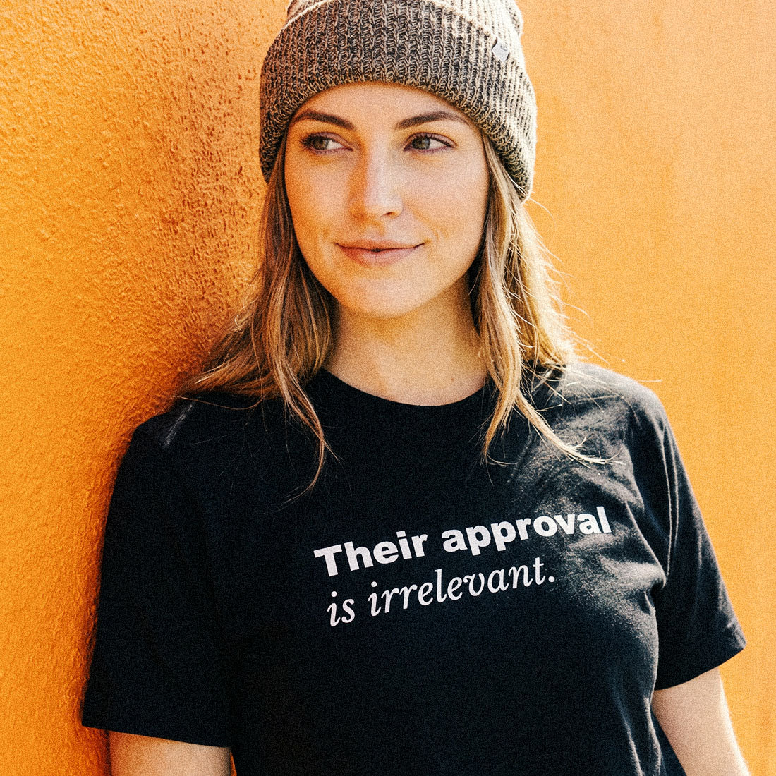 Their approval is irrelevant. • 31 Tabs Classic Tee